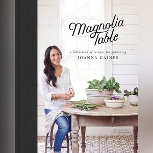 Magnolia Table Cookbook by Joanna Gaines